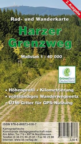 Harzer Grenzweg: Rad- und Wanderkarte Maßstab 1:40 000: Höhenprofil, Kilometrierung, vollständiges Wanderwegenetz. UTM-Gitter für GPS-Nutzer von KKV
